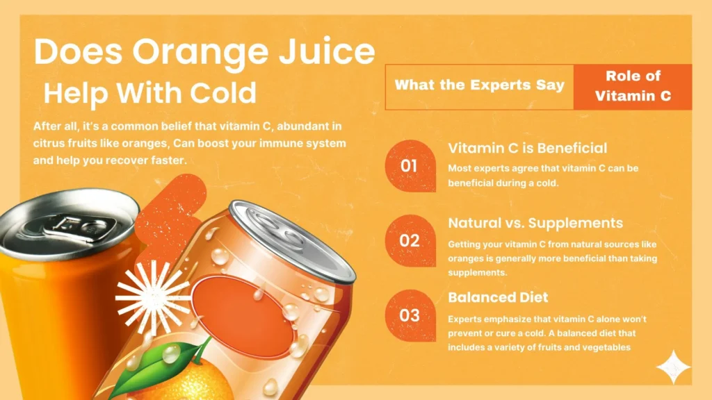 Does Orange Juice Help With Cold