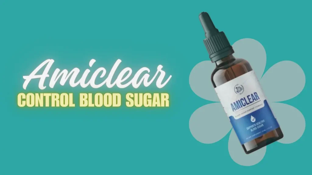 Quick Overviews On Amiclear for Diabetes Healtho Diet